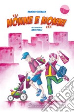 Nonne e nonni libro