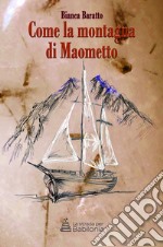 Come la montagna di Maometto libro