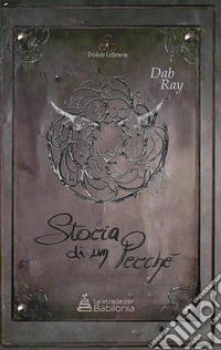 Storia di un perché