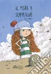 Il mare a Suppergiù libro di Carbone Luigi