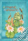 Armando Ranocchio libro di Mastrobaldo