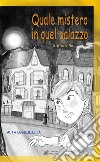 Quale mistero in quel palazzo libro di Re Stefano