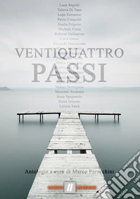 Ventiquattro passi libro