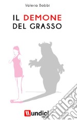 Il demone del grasso