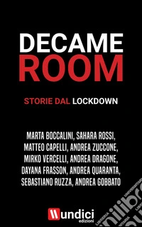 DecameRoom. Storie dal lockdown libro