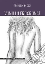 Vanilla fragrance libro