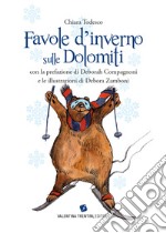 Favole d'inverno sulle Dolomiti libro