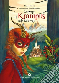 Aurora e il Krampus delle Dolomiti libro