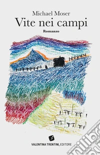 Vite nei campi libro