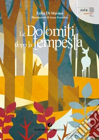 Le Dolomiti dopo la tempesta libro