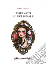 Riservato al personale libro