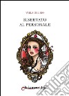 Riservato al personale libro