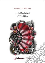 I ragazzi Geisha libro