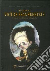 Il diario di Victor Frankenstein liberamente tratto dal romanzo di Mary Shelley. Ediz. italiana e inglese libro