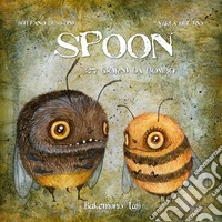 Spoon. 27 giorni da bombo libro