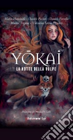 Yokai. La notte della volpe libro