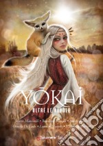 Yokai oltre le nuvole. Nuova ediz. libro