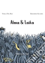 Alma & Laika libro