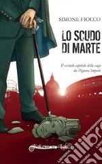 Lo scudo di Marte libro