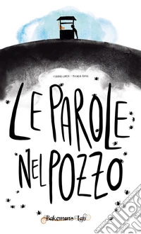 Le parole nel pozzo libro