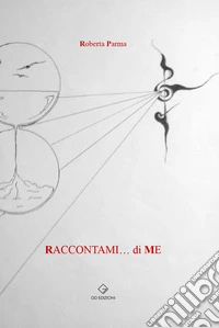 Raccontami di... me