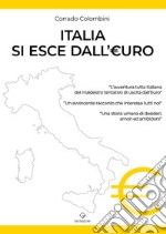 Italia si esce dall'Euro libro