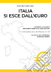Italia si esce dall'Euro libro di Colombini Corrado