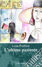 L'ultimo paziente libro