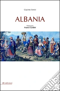 Albania. Ediz. integrale