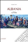 Albania. Ediz. integrale libro