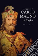 La leggenda di Carlo Magno in Puglia