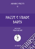 Piazze e strade baresi libro