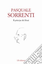 Il principe dei librai libro