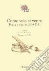 Come vele al vento. Poesie e racconti 2019-2020 libro