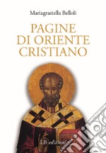 Pagine di Oriente cristiano libro