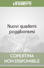 Nuovi quaderni poggibonsesi libro