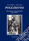 Poggibonsi. Dal miracolo economico agli anni '70 libro di Burresi Franco Minghi Mauro