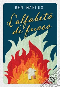 L'alfabeto di fuoco libro