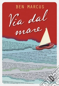 Via dal mare libro