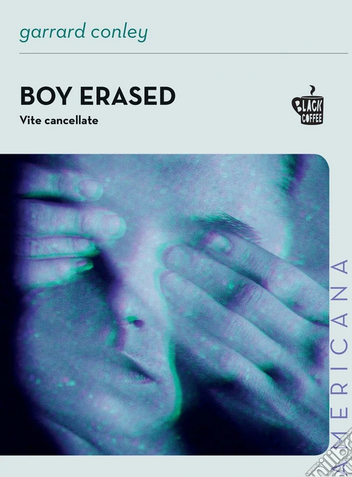 Boy erased. Vite cancellate