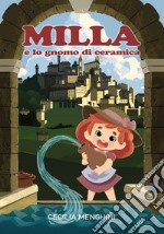 Milla e lo gnomo di ceramica libro