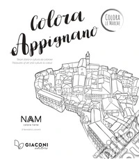 Colora Appignano. Ediz. illustrata