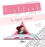 PinkBook. Le ragazze contano! libro