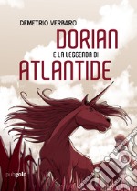 Dorian e la leggenda di Atlantide libro