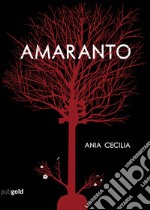 Amaranto libro