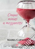 Cinque minuti a mezzanotte libro