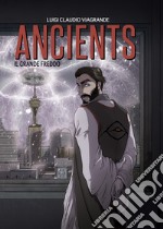 Ancients. Il grande freddo libro