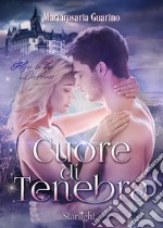 Cuore di tenebra. Hope in the darkness libro