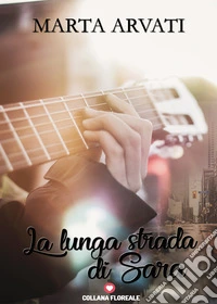 La lunga strada di Sara