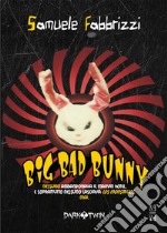 Big bad bunny libro